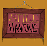 Still Hanging